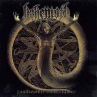 Behemoth  - Pandemonic Incantations