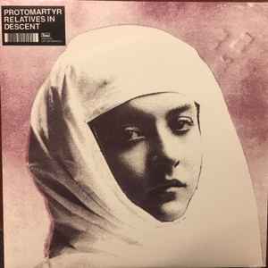 Protomartyr (2) - Relatives In Descent 