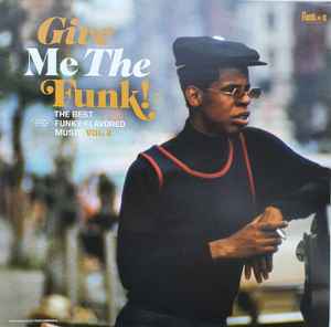 Various - Give Me The Funk! The Best Funky - Flavored Music Vol.2
