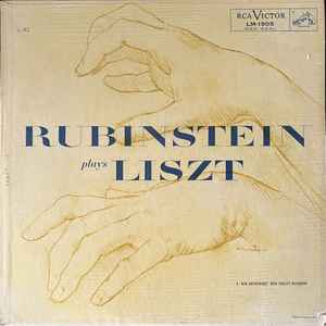 Arthur Rubinstein Plays Franz Liszt - Rubinstein Plays Liszt