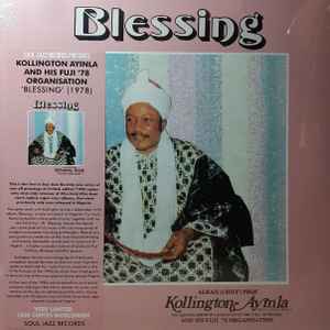 Alhaji Chief Kollington Ayinla & His Fuji '78 Organization - Blessing