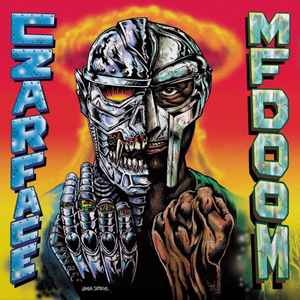 Czarface, MF Doom - Czarface Meets Metal Face