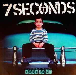 7 Seconds - Good To Go