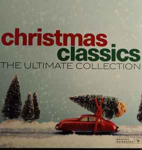 Various - Christmas Classics The Ultimate Collection