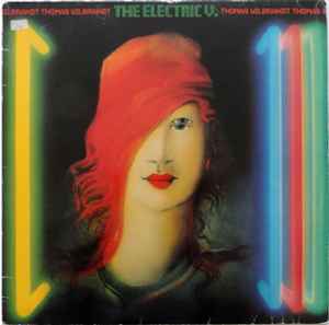 Thomas Wilbrandt - The Electric V.