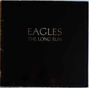 Eagles - The Long Run