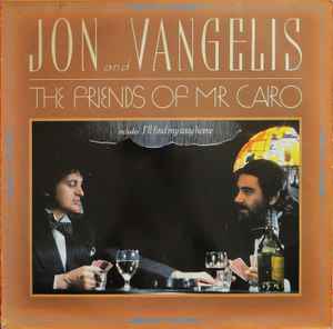 Jon & Vangelis-The Friends Of Mr. Cairo