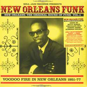 Various - New Orleans: The Original Sound Of Funk Vol.4 (Voodoo Fire In New Orleans 1951-77)