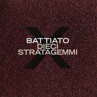 Franco Battiato - Dieci Stratagemmi