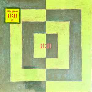 Pinegrove - 11:11