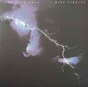 Dire Straits - Love Over Gold