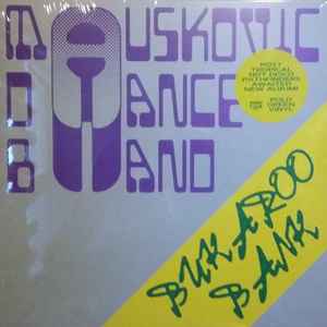 The Mauskovic Dance Band - Bukaroo Bank