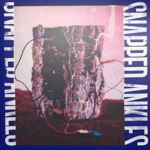 Snapped Ankles - Forest Of Your Problems – Potente Record Store