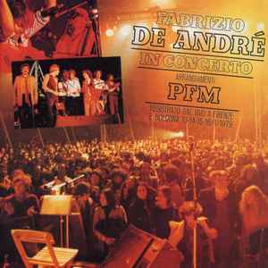 Fabrizio De André - Fabrizio De André In Concerto (Arrangiamenti PFM) Vol. 1°