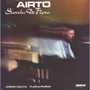 Airto Moreira - Samba De Flora