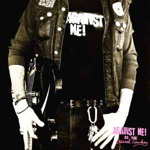 Against Me! - As The Eternal Cowboy