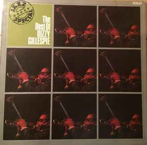 Dizzy Gillespie – The Best Of Dizzy Gillespie