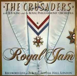 The Crusaders With B.B. King & The Royal Philharmonic Orchestra - Royal Jam