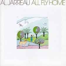 Al Jarreau - All Fly Home