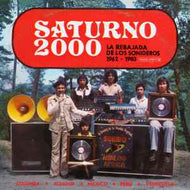 Various - Saturno 2000 - La Rebajada De Los Sonideros 1962​-​1983