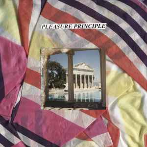Pleasure Principle  - Pleasure Principle