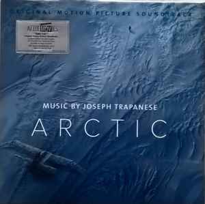 Joseph Trapanese - Arctic (Original Motion Picture Soundtrack)