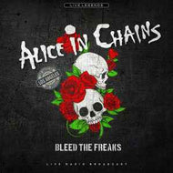 Alice In Chains - Bleed The Freaks (Live Radio Broadcast)