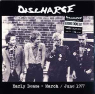 Discharge - Early Demos - March / June 1977