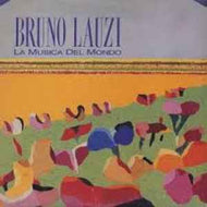 Bruno Lauzi - La Musica Del Mondo