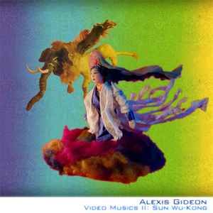 Alexis Gideon - Video Musics II : Sun Wu-Kong