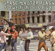 Grandmaster Flash & The Furious Five - The Message