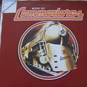 Commodores - Movin' On