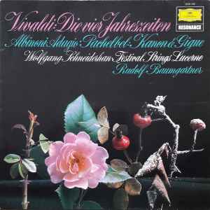 Antonio Vivaldi / Tomaso Albinoni / Johann Pachelbel - Wolfgang Schneiderhan, Festival Strings Lucerne - Die Vier Jahreszeiten / Adagio / Kanon & Gigue 