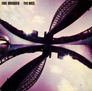 The Nice - Five Bridges