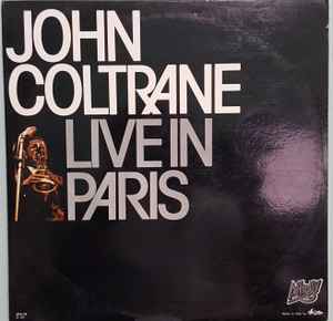John Coltrane - Live In Paris
