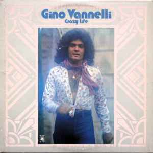 Gino Vannelli - Crazy Life