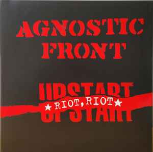 Agnostic Front - Riot, Riot, Upstart