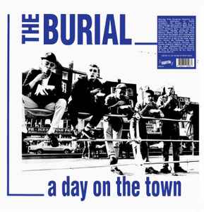 The Burial - A Day On The Town