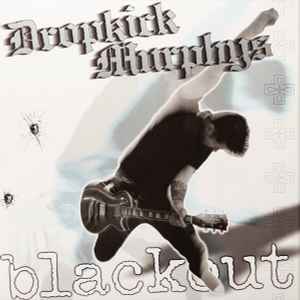 Dropkick Murphys - Blackout