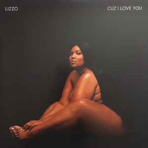 Lizzo - Cuz I Love You