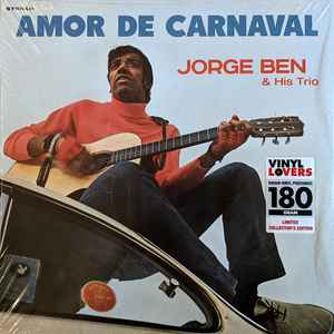 Jorge Ben Trio - Amor De Carnaval