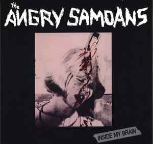 Angry Samoans - Inside My Brain