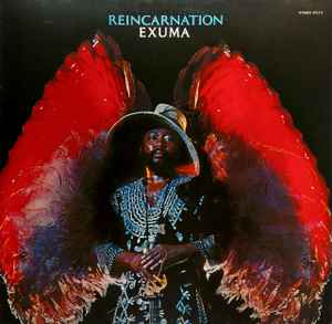 Exuma - Reincarnation
