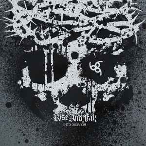 Rise And Fall  - Into Oblivion