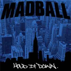 Madball - Hold It Down