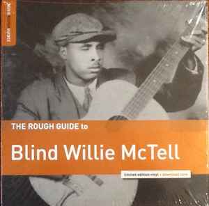 Blind Willie McTell - The Rough Guide To Blind Willie McTell