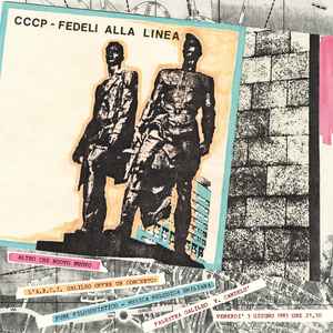 CCCP - Fedeli Alla Linea - Altro Che Nuovo Nuovo