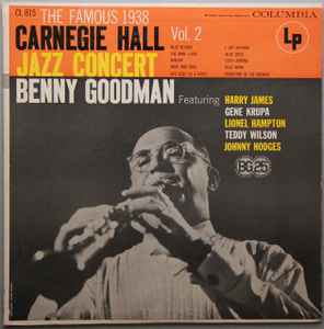 Benny Goodman-The Famous 1938 Carnegie Hall Jazz Concert - Vol. 2