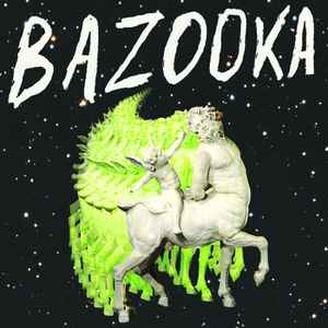 Bazooka  - Bazooka