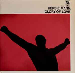Herbie Mann - Glory Of Love